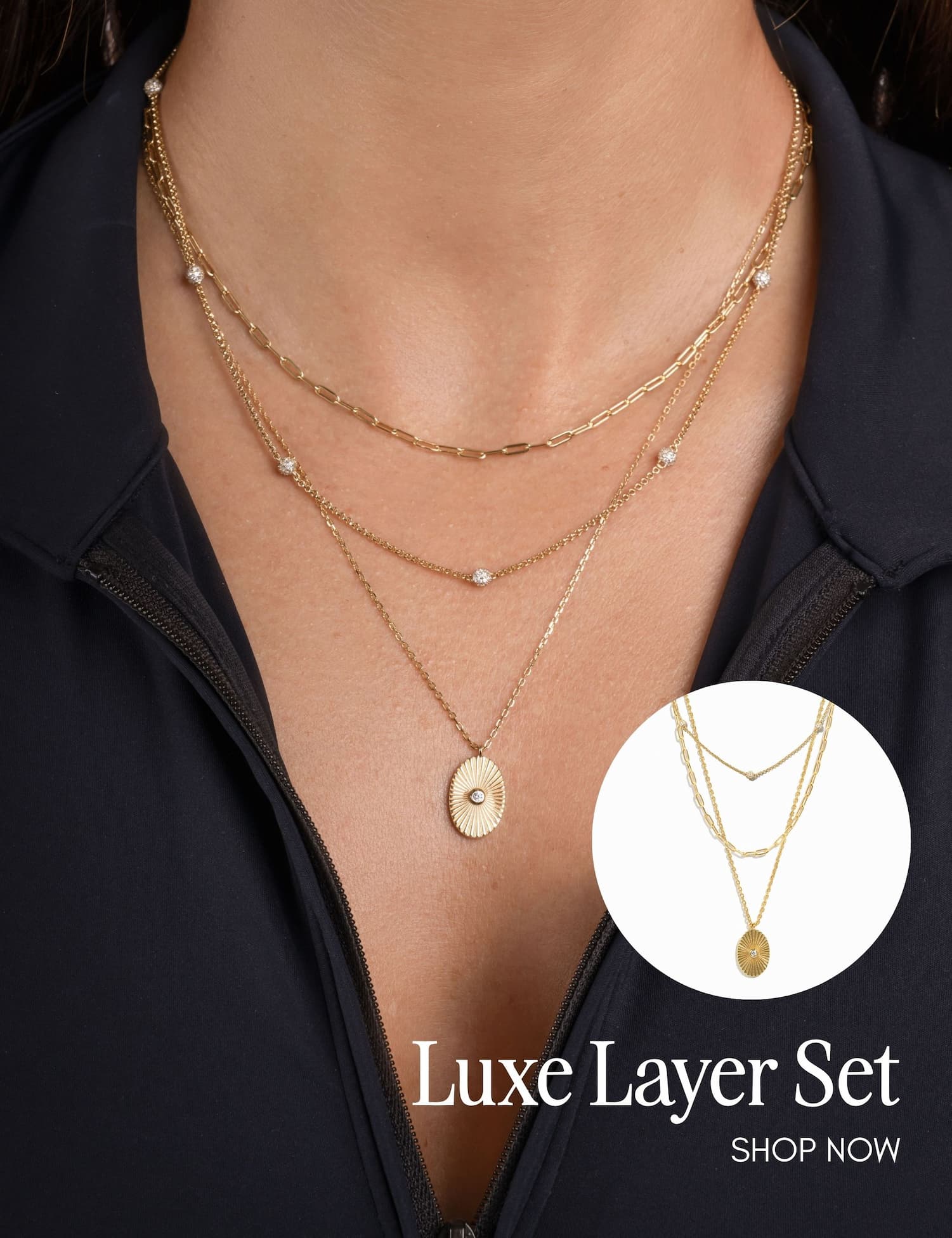 Luxe Layer Set