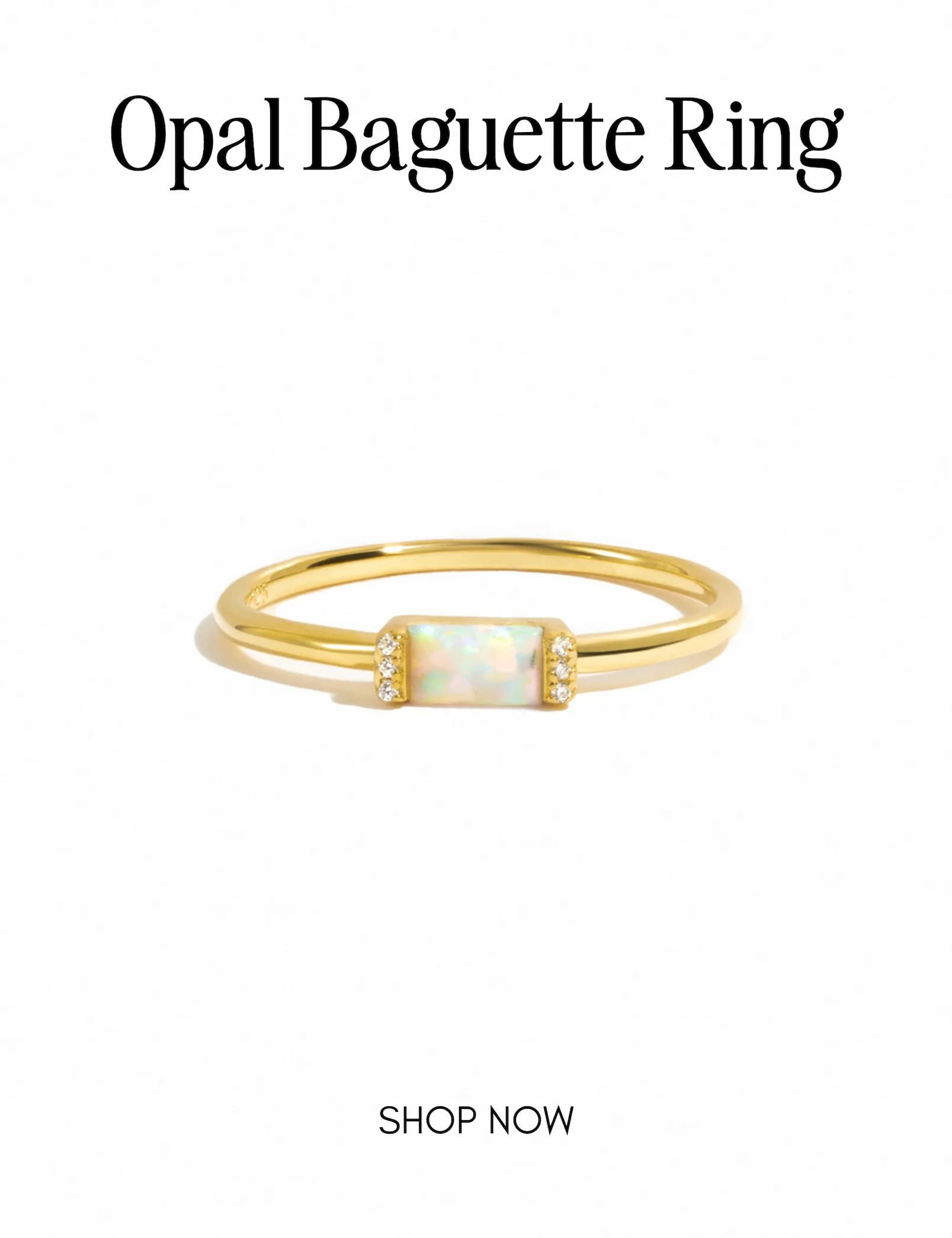 Opal Baguette
