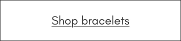 bracelets cta button
