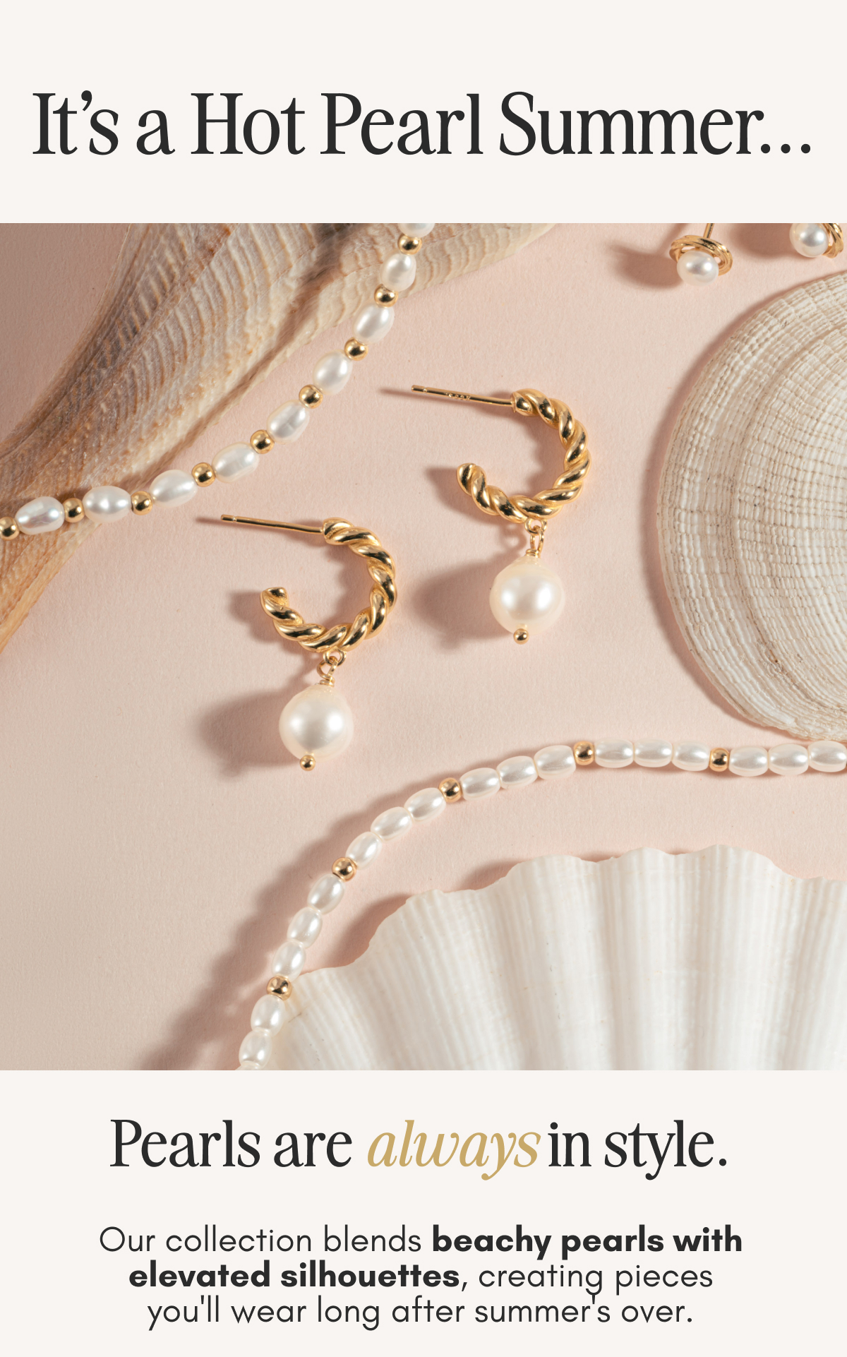 It's a Hot Pearl Summer - twisted gold hoop earrings with pearl drops and pearl necklace on seashells