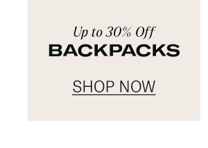 Shop Up to 30% Off Backpacks