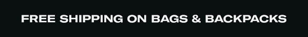 Free Shipping on Bags & Backpacks