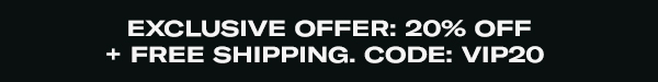 Extra 20% off + FREE Shipping