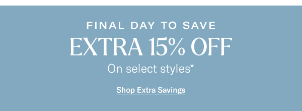Final Day to Save Extra 15% 