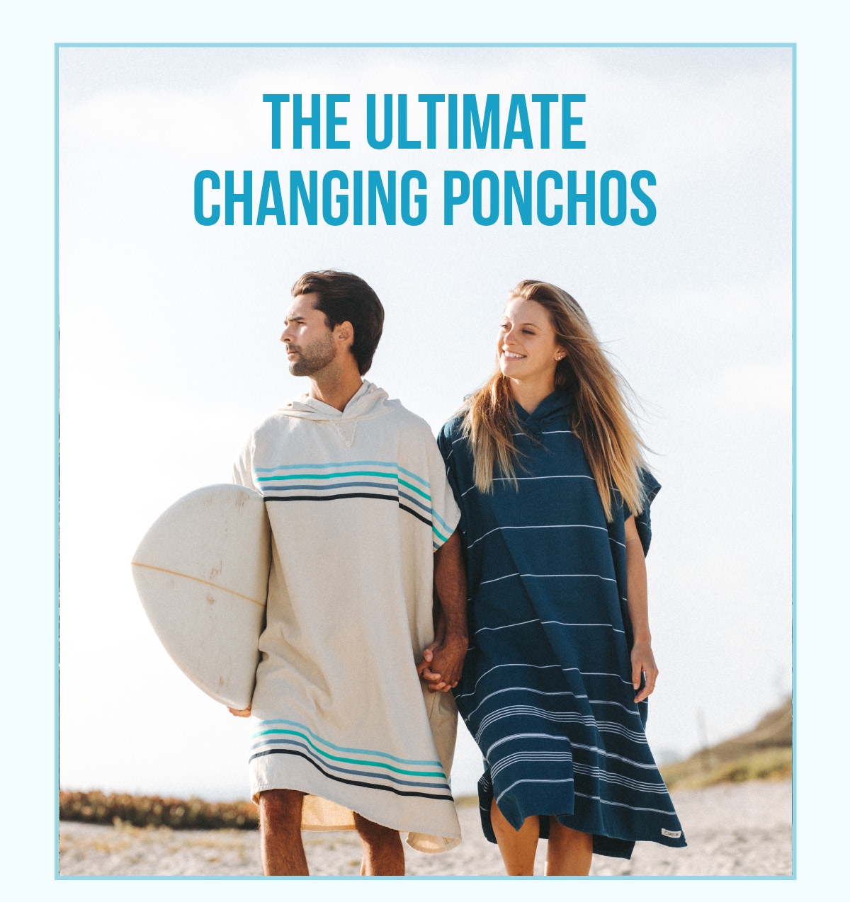 THE ULTIMATE CHANGING PONCHOS