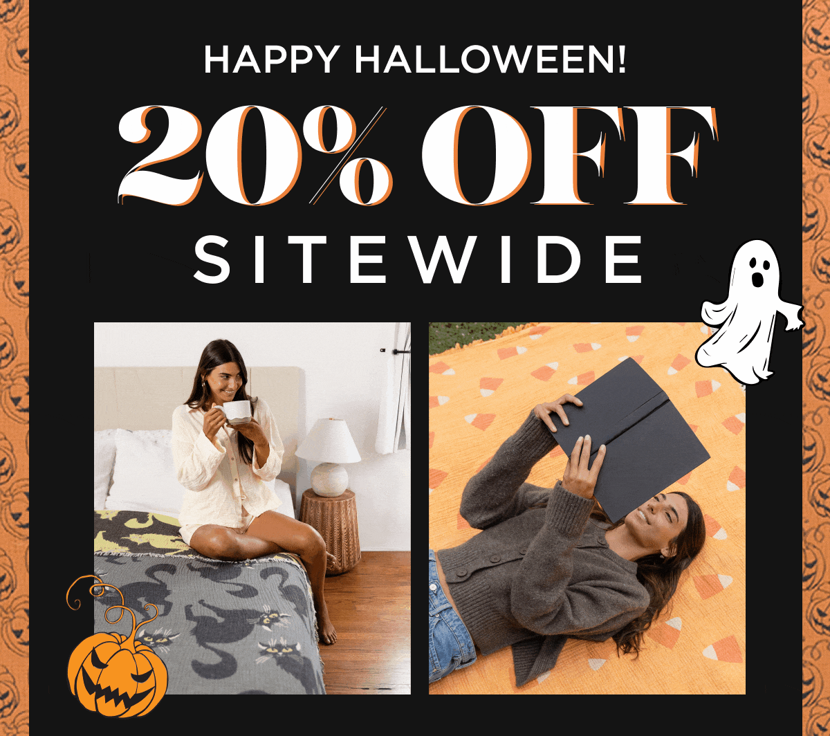 Happy Halloween | 20% Off Sitewide