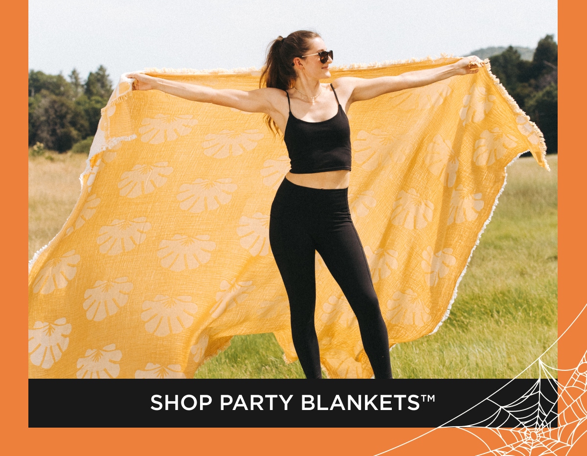 [SHOP PARTY BLANKETS™]