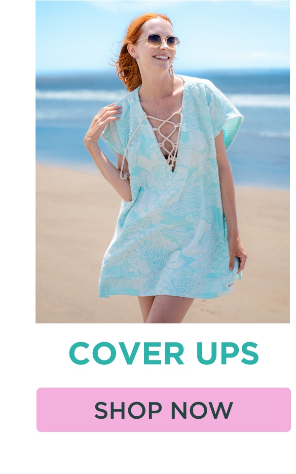 COVER UPS [SHOP NOW]