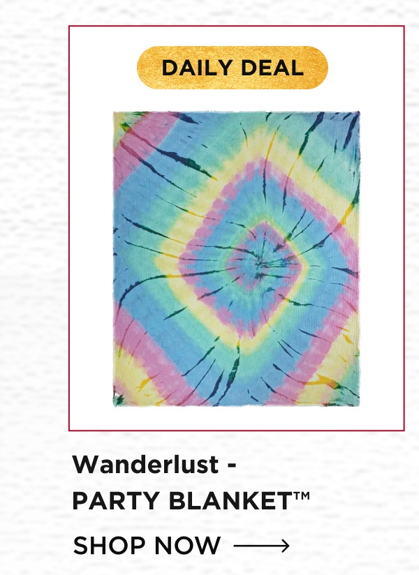 DAILY DEAL Wanderlust - PARTY BLANKET™ [SHOP NOW →]