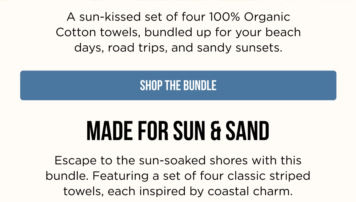 MADE FOR SUN & SAND  Escape to the sun-soaked shores of Del Mar with this bundle. Featuring a set of five dobby weave towels, each inspired by coastal charm. 