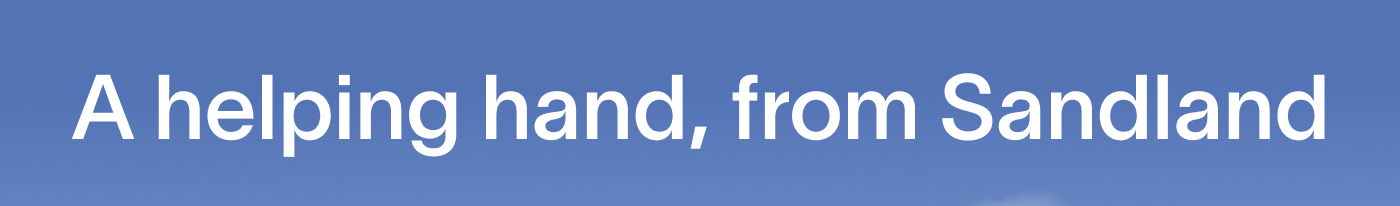 A helping hand, from Sandland