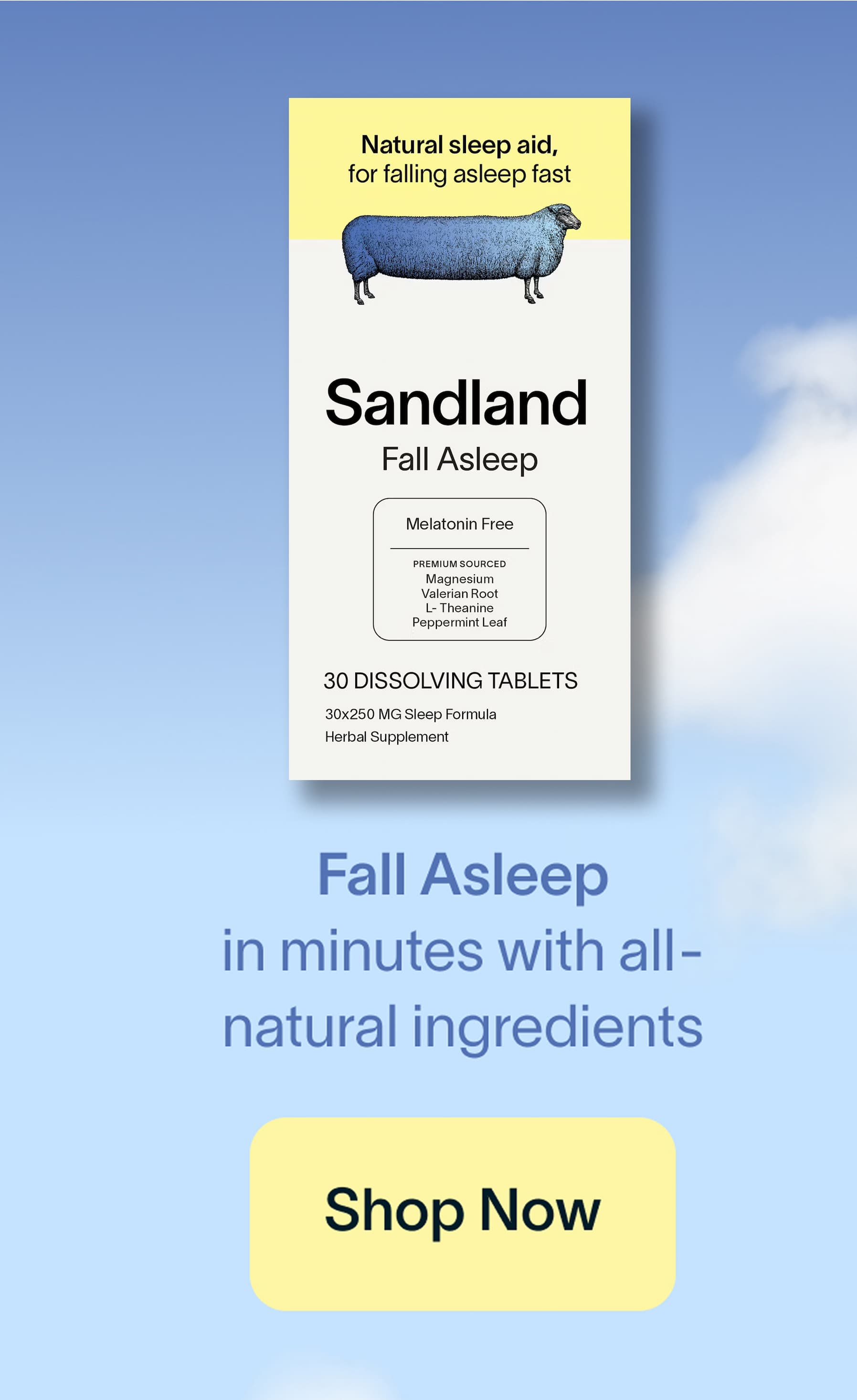 Fall Asleep in minutes with all-natural ingredients. Shop Now.