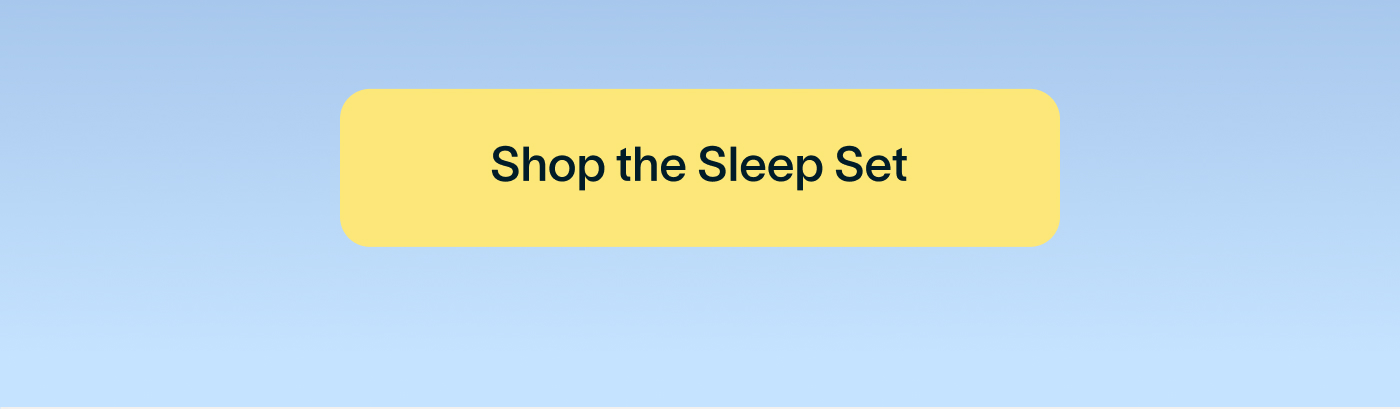 Shop the Sleep Set