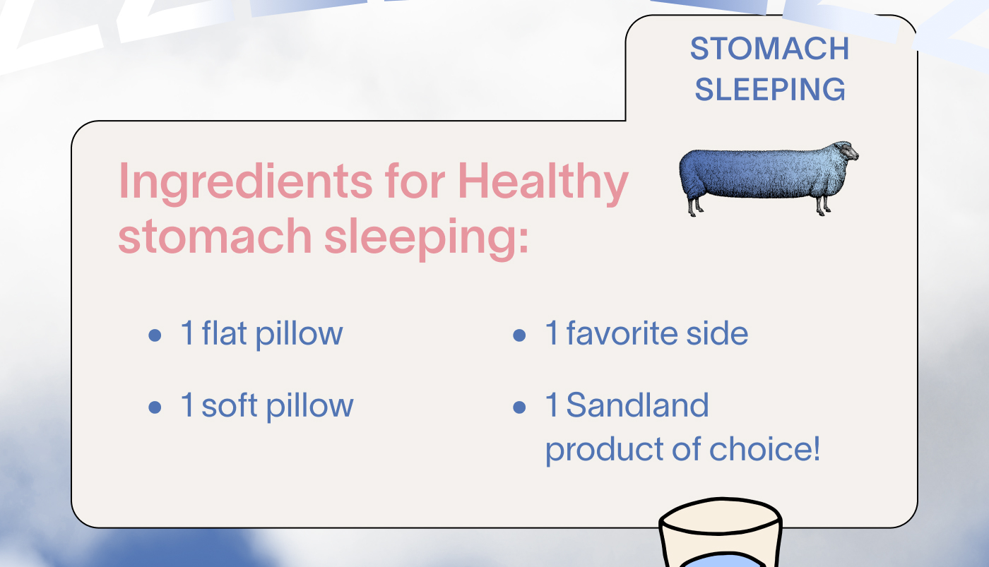 Ingredients: -1 flat pillow -1 soft pillow -1 favorite side -1 Stay Asleep.