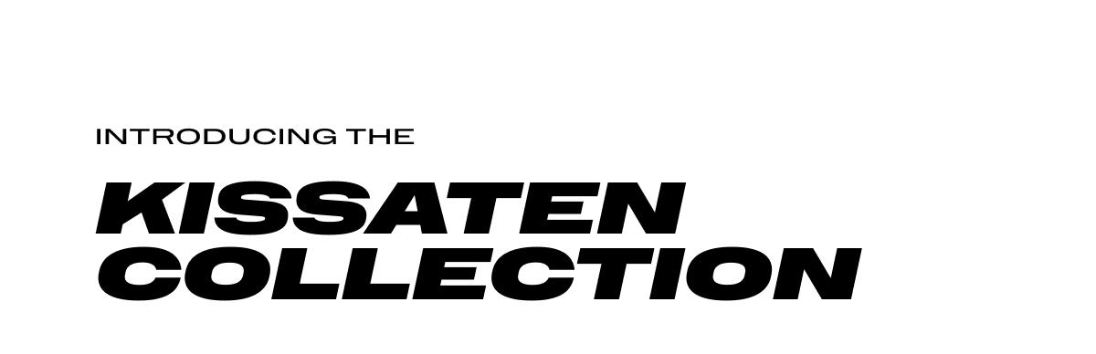 Introducing the Kissaten Collection
