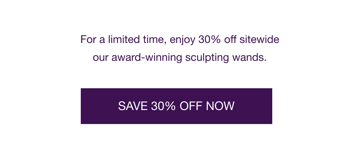 SAVE 30% OFF NOW