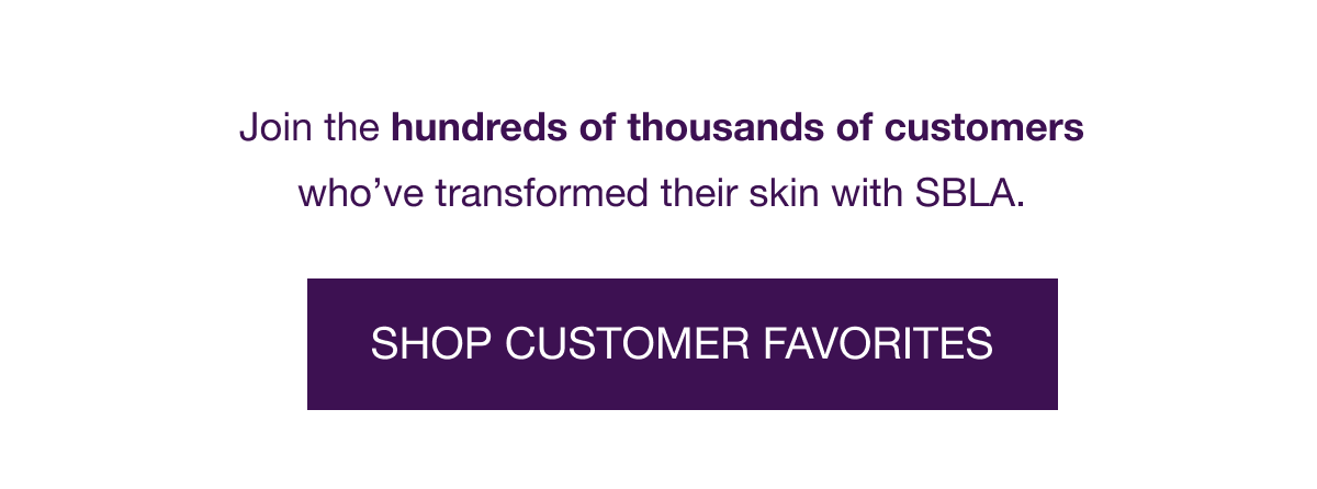 SHOP CUSTOMER FAVORITES