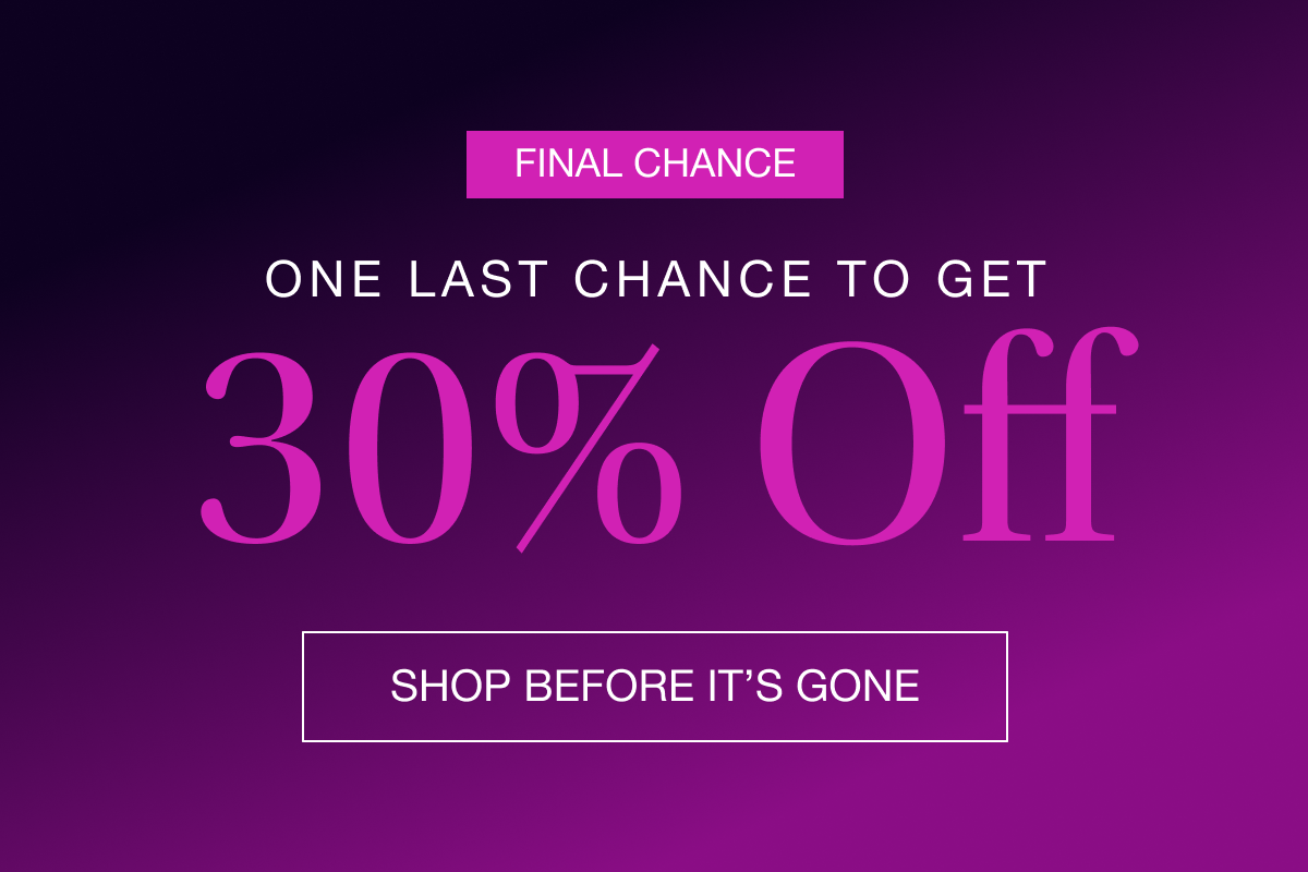 SHOP BEFORE IT'S GONE
