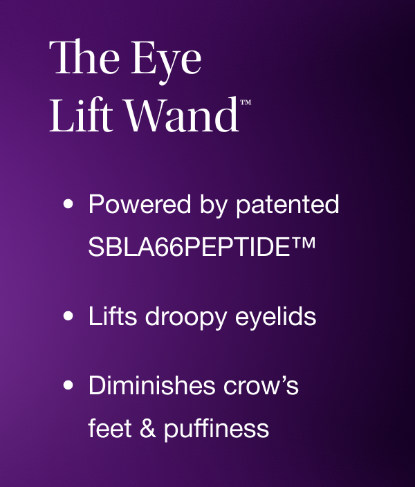 The Eye Lift Wand