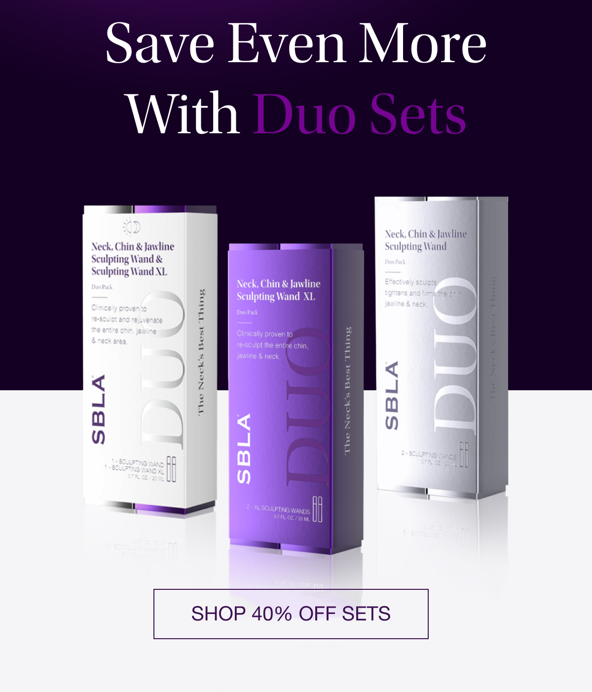 SHOP 40% OFF SETS