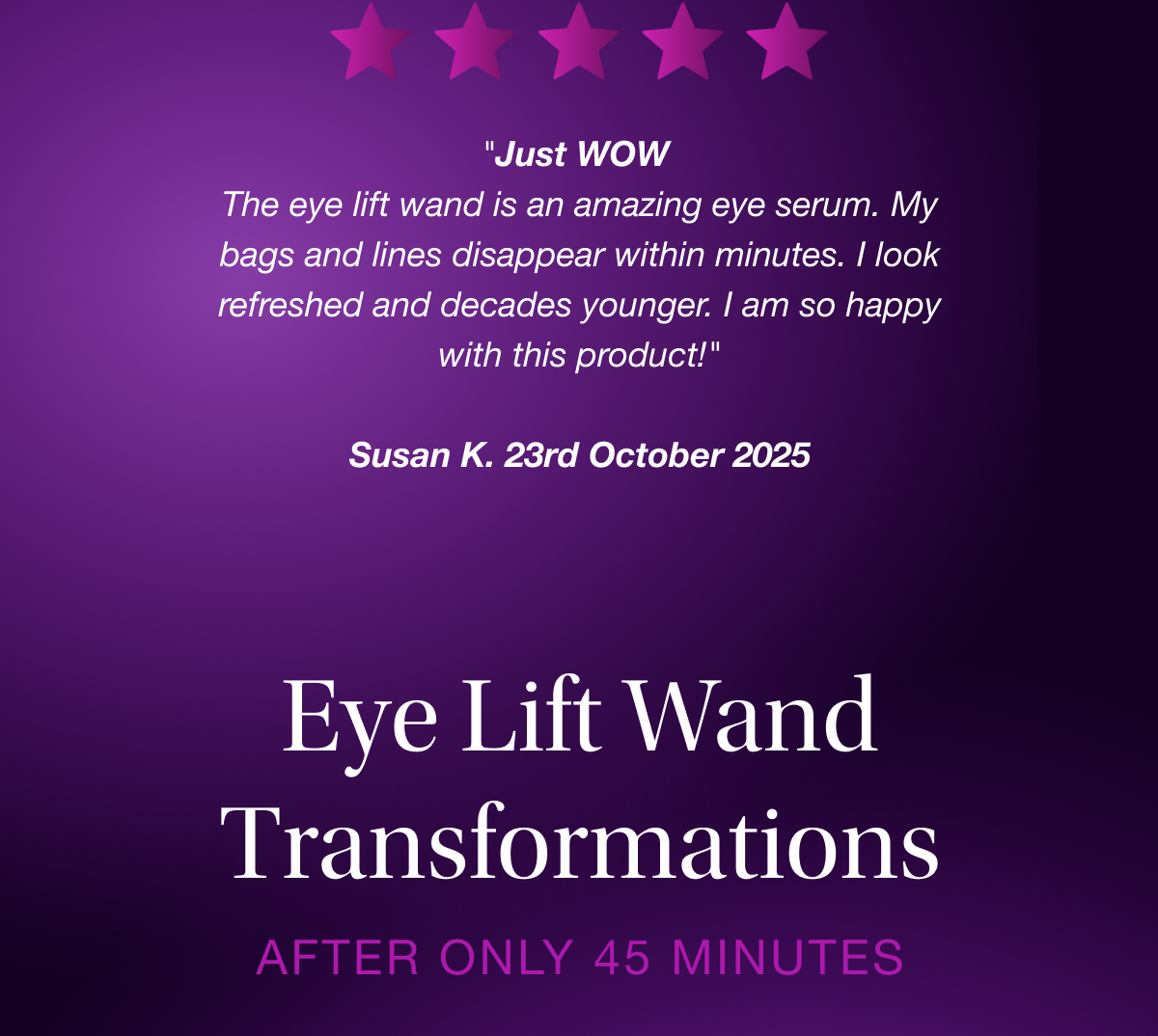 Eye Lift Wand