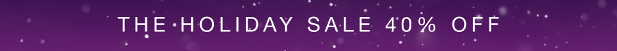THE HOLIDAY SALE 40% OFF