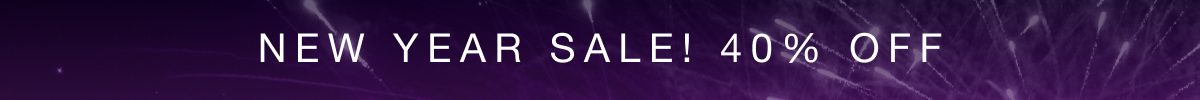 NEW YEAR SALE! 40% OFF