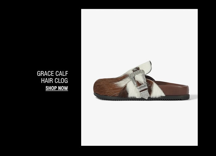 GRACE CALF HAIR CLOG | SHOP NOW