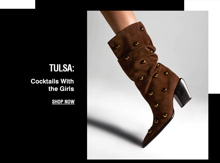 TULSA | SHOP NOW