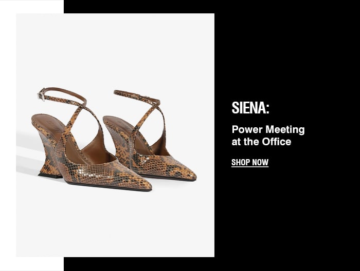SIENA | SHOP NOW