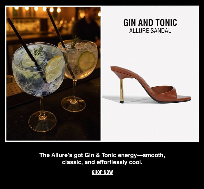 GIN AND TONIC | ALLURE SANDAL | SHOP NOW