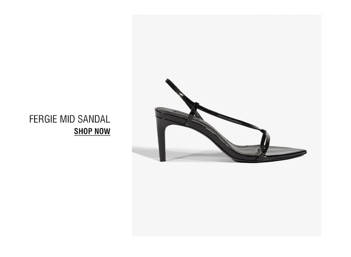 FERGIE MID SANDAL | SHOP NOW