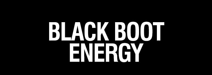 Black Boot Energy | SHOP NOW