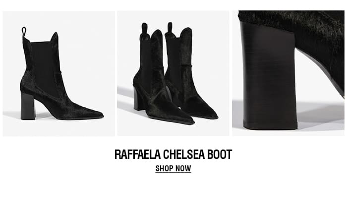 RAFFAELA CHELSEA BOOT | SHOP NOW