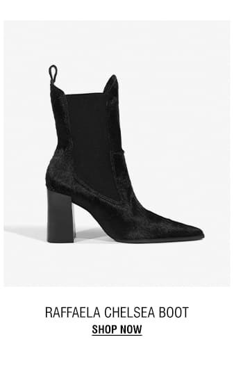 RAFFAELA CHELSEA BOOT | SHOP NOW