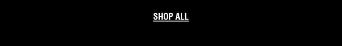SHOP ALL