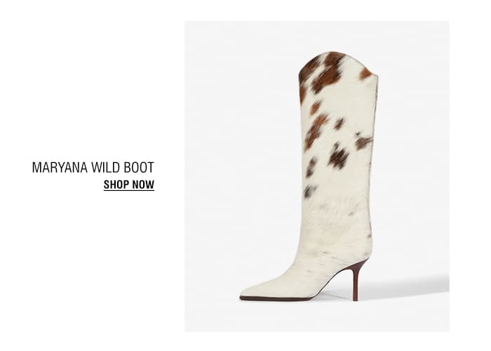 MARYANA WILD BOOT | SHOP NOW