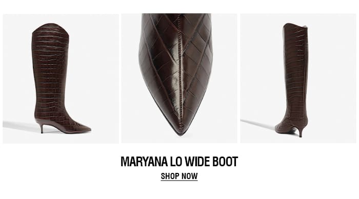 MARYANA LO WIDE BOOT | SHOP NOW