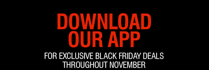 DOWNLOAD OUR APP