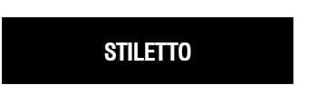STILETTO