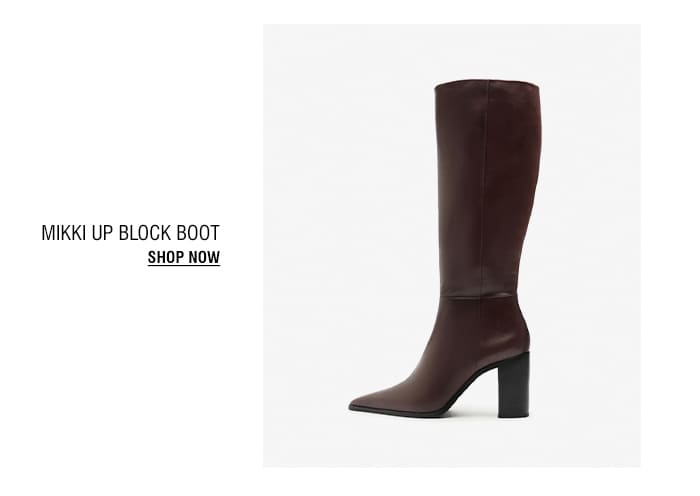 MIKKI UP BLOCK BOOT | SHOP NOW