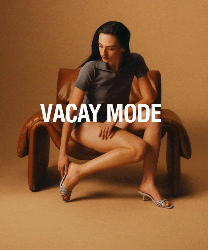 VACAY MODE | SHOP NOW