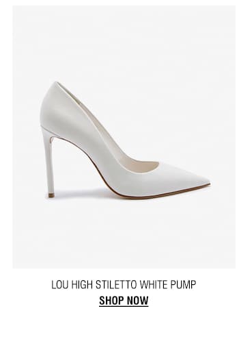 LOU HIGH STILETTO WHITE PUMP | SHOP NOW