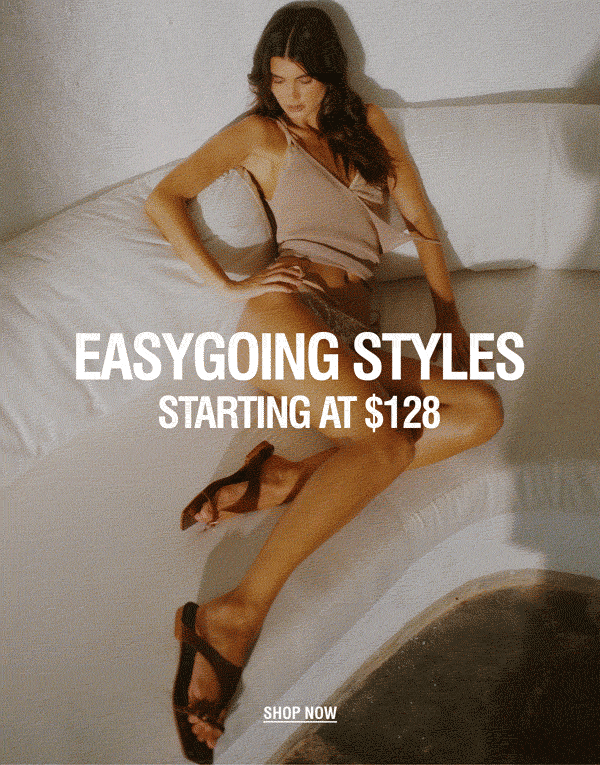 EASYGOING STYLES | SHOP NOW