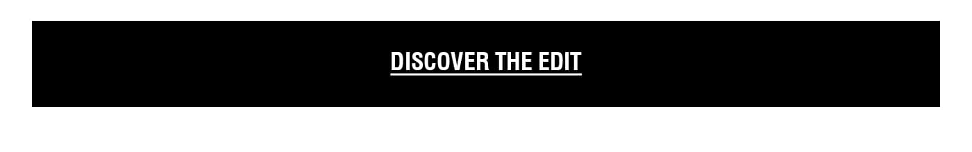 SHOP BY OCCASIONS | DISCOVER THE EDIT