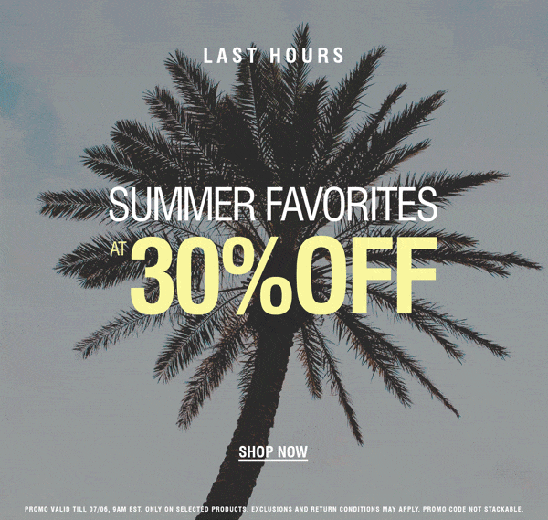 4TH OF JULY | LAST HOURS | SHOP NOW