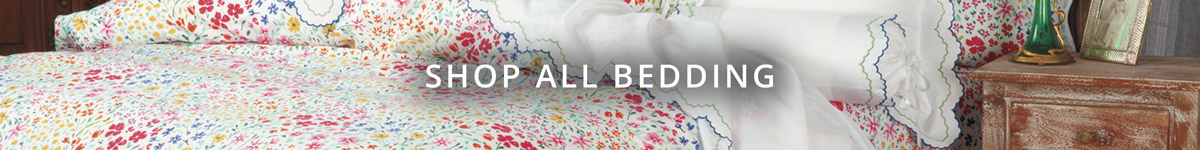 Our Luxury Bedding Collections are Unsurpassed for Quality, Design & Workmanship!