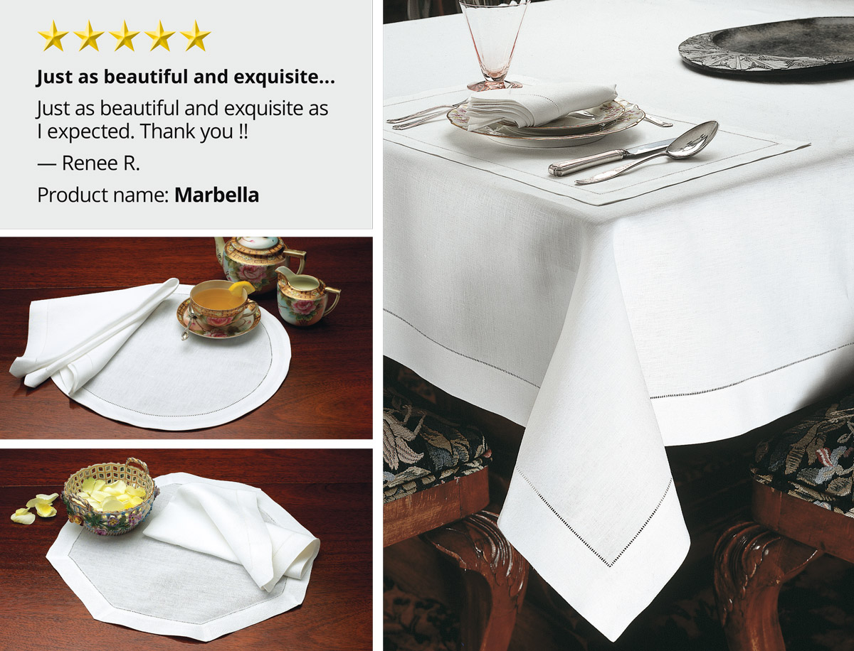 Simple, timeless elegance of pure linen hemstitched tablecloths, napkins and placemats, are handcrafted in ltaly.