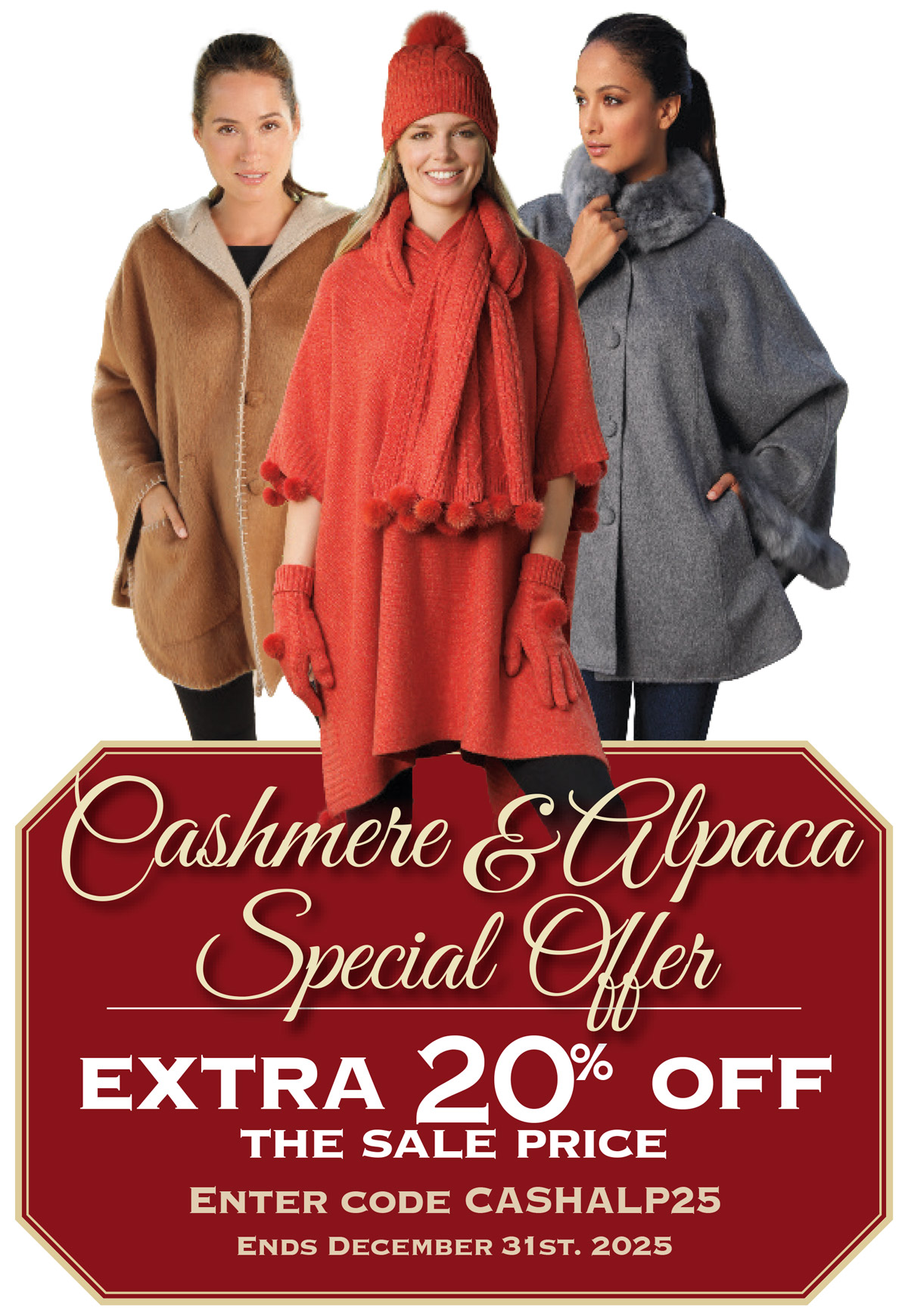 Enter code CASHALP25 during checkout to enjoy AN EXTRA 20% OFF the SALE price.