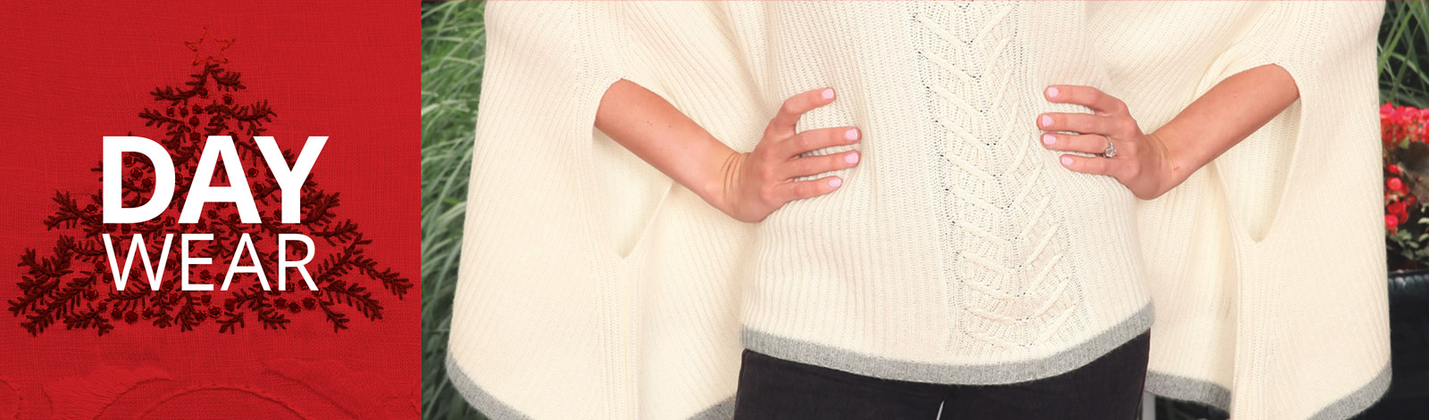 Beautiful Daywear Collections of Cami's, Sweaters, Shawls, Jackets & Ponchos!